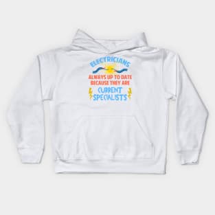 Electricians Always Up To Date Current Specialists Kids Hoodie